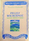 Prusy Wschodnie Mazury Warmia i Powiśle  1947r.