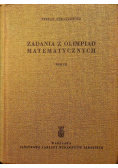 Zadania z olimpiad matematycznych Tom III