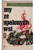 My ze spalonych wsi
