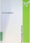 Psychologia zdrowia Wybrane zagadnienia