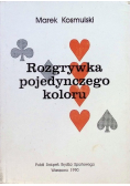 Rozgrywka pojedynczego koloru