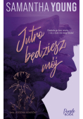 Jutro będziesz mój