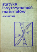 Statyka i wytrzymałość materiałów