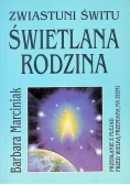 Zwiastuni świtu Świetlana rodzina