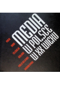Media w polsce w XX wieku