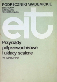 Przyrządy półprzewodnikowe i układy scalone