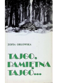 Tajgo pamiętna tajgo