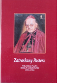 Zatroskany pasterz Wilhelm Pluta Biskup Gorzowski ( 1910 - 1986 )