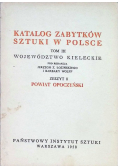 Katalog zabytków Sztuki w Polsce Tom III Zeszyt 8