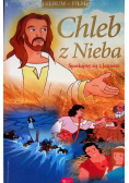 Chleb z Nieba: Spotkajmy się z Jezusem