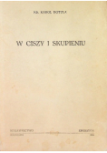 W ciszy i skupieniu