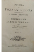 Droga do Poznania Boga Tom II 1905 r.