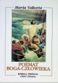Poemat Boga Człowieka Księga trzecia Część 4