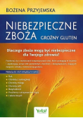 Niebezpieczne zboża. Groźny gluten