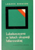 Lubelszczyzna w latach okupacji hitlerowskiej