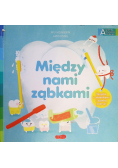 Między nami ząbkami