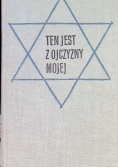 Ten jest z ojczyzny mojej