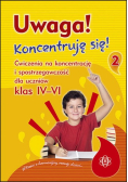 Uwaga! Koncentruję się