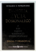 Ewangelia życia doskonałego