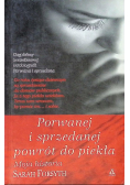 Porwanej i sprzedanej powrót do piekła