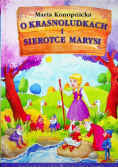 O krasnoludkach i sierotce Marysi