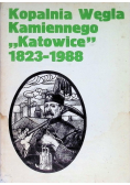 Kopalnia Węgla kamiennego Katowice 1823 - 1988