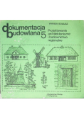 Dokumentacja budowlana Część 5