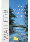 Co się wydarzyło w Madison County