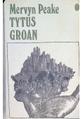 Tytus Groan