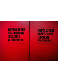 Współczesne rozpoznanie i leczenie w chirurgii Tom 1 i 2