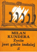 Życie jest gdzie indziej