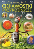 Czy wiesz, że...? Ciekawostki przyrodnicze