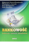 Bankowość Instytucje, operacje, zarządzanie