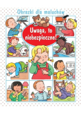 Uwaga to niebezpieczne Obrazki dla maluchów