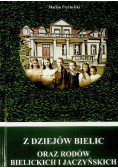 Z dziejów Bielic oraz rodów Bielickich i Jaczyńskich
