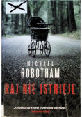 Raj nie istnieje