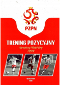 Trening Pozycyjny Narodowy Model Gry PZPN