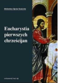 Eucharystia pierwszych chrześcijan