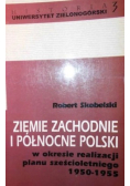 Ziemie zachodnie i północne Polski