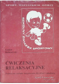Ćwiczenia relaksacyjne