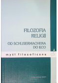 Filozofia religii od Schleiermachera do Eco