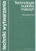 Technologia budowy maszyn