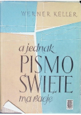 A jednak Pismo Święte ma rację