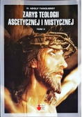 Zarys Teologii Ascetycznej i Mistycznej Tom II