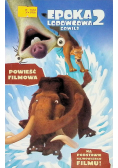 Epoka lodowcowa 2 Odwilż