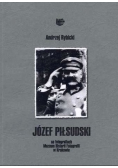 Józef Piłsudski na fotografiach Muzeum Historii Fotografii w Krakowie