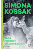 Saga Puszczy Białowieskiej