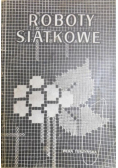 Roboty siatkowe