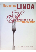 Spaghetti dla samotnego mężczyzny