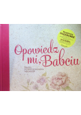 Opowiedz mi babciu
